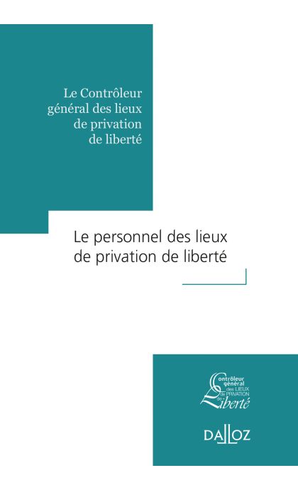 Le personnel des lieux de privation de liberté