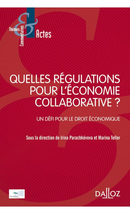 Quelles régulations pour l'économie collaborative ?