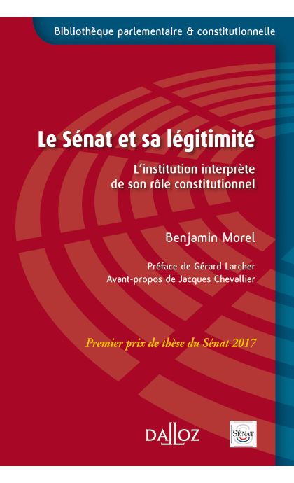 Le Sénat et sa légitimité - Prix de thèse du Sénat 2017