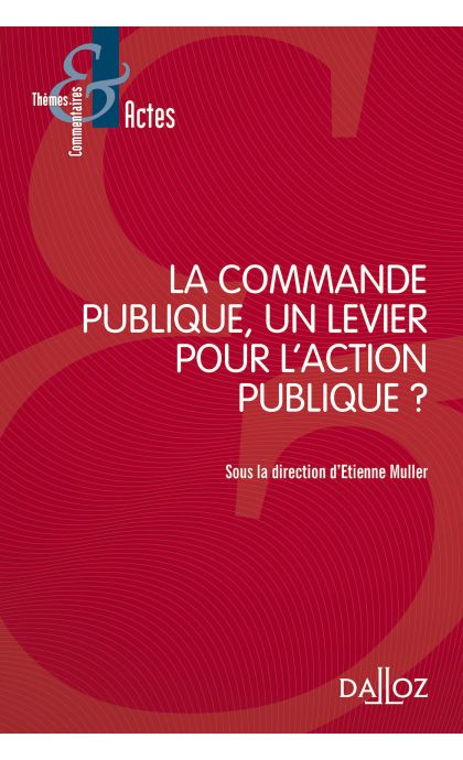 La commande publique, un levier pour l'action publique ?