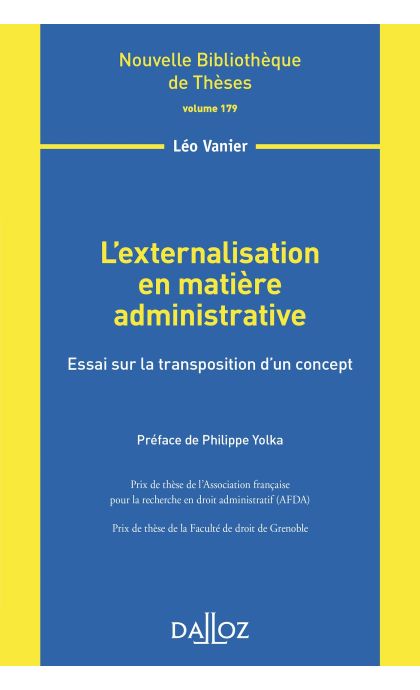 L'externalisation en matière administrative - Volume 179