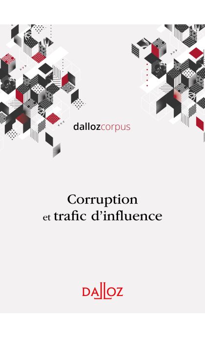 Corruption et trafic d'influence