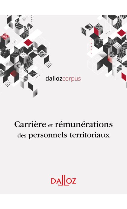 Carrière et rémunérations des personnels territoriaux