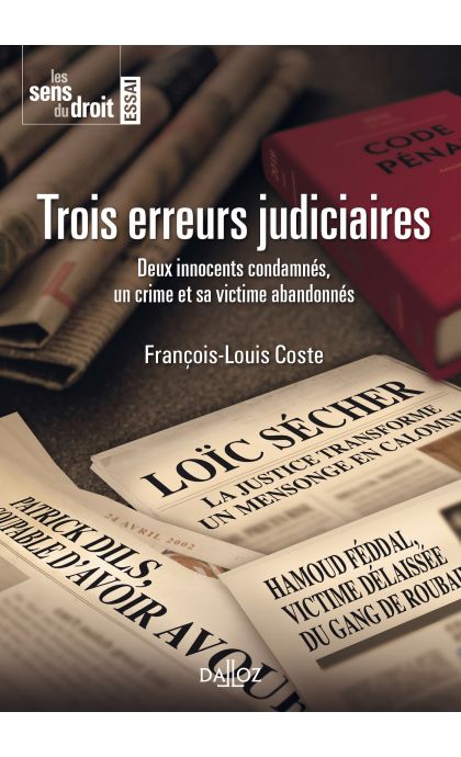 Trois erreurs judiciaires