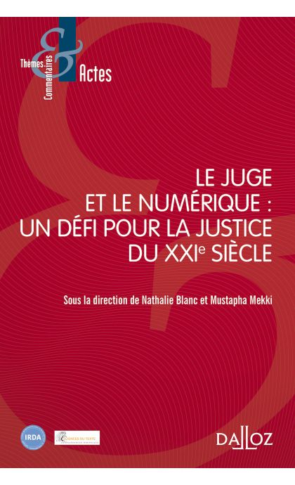 Le Juge et le Numérique : Un défi pour la justice du XXIe siècle