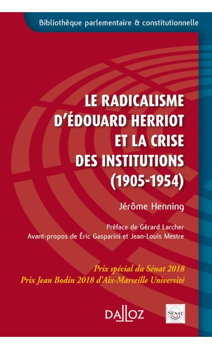 Le radicalisme d'Édouard Herriot et la crise des institutions