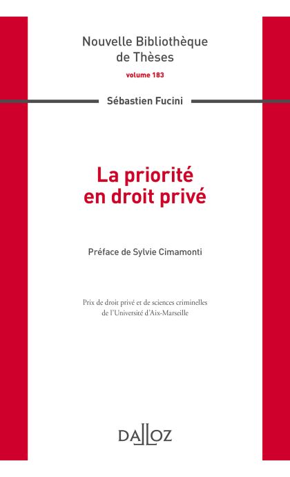 La priorité en droit privé. Volume 183
