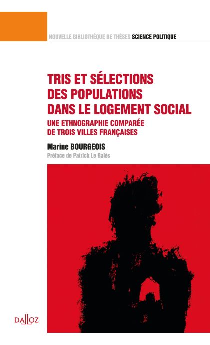 Tris et sélections des populations dans le logement social. Volume 42