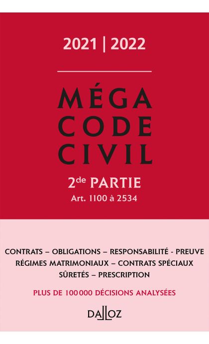 Méga Code civil 2021-2022, 2e partie
