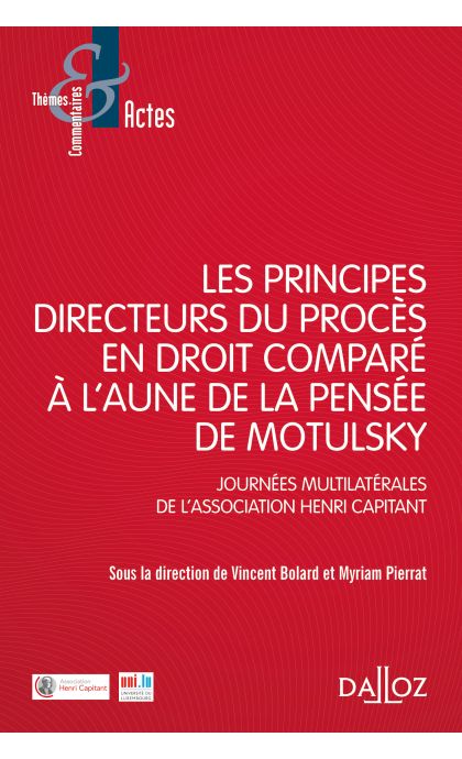 Les principes directeurs du procès en droit comparé à l'aune de la pensée de Motulsky