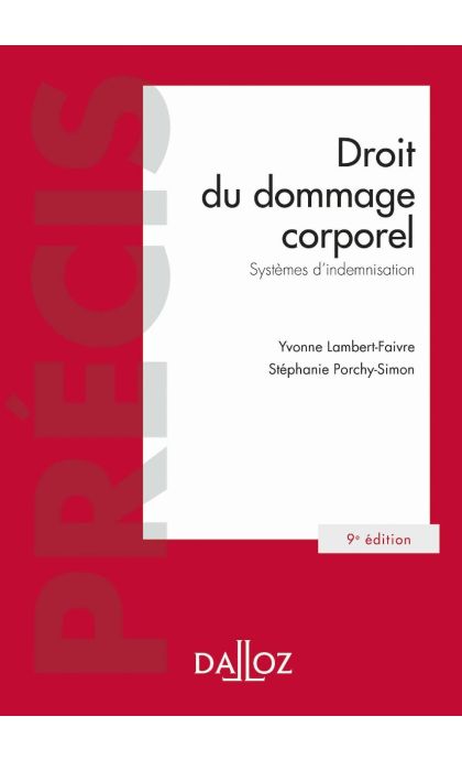 Droit du dommage corporel. Systèmes d'indemnisation