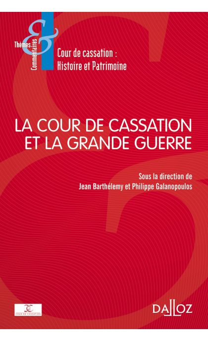 La Cour de cassation et la Grande guerre