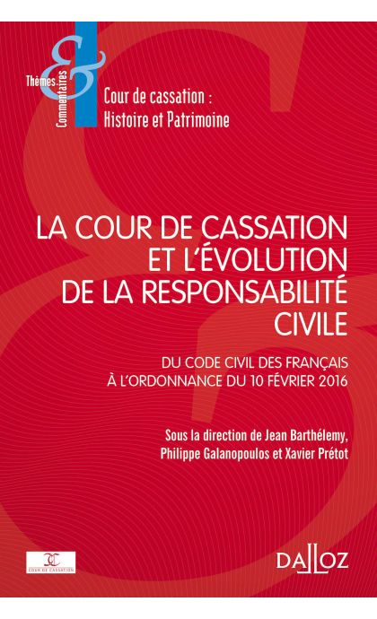 La Cour de cassation et l'évolution de la responsabilité civile