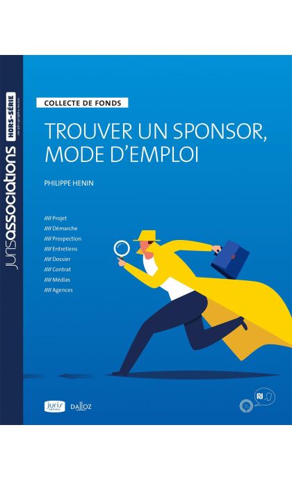 Trouver un sponsor, mode d'emploi