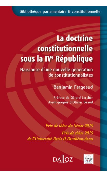 La doctrine constitutionnelle sous la IVe République