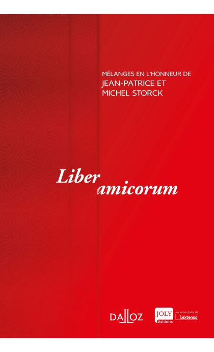 Mélanges en l'honneur de Jean-Patrice et Michel Storck