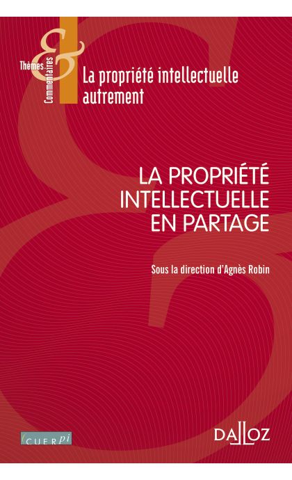 La propriété intellectuelle en partage