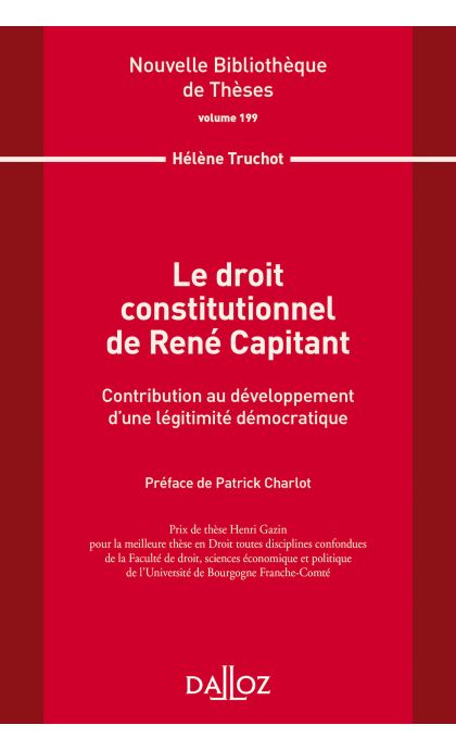 Le droit constitutionnel de René Capitant. Vol 199