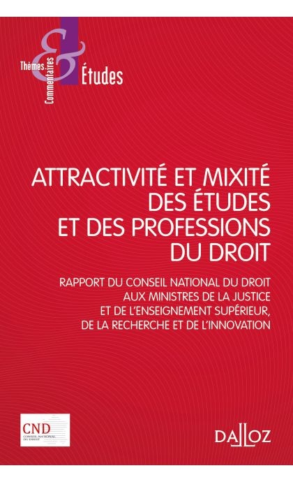 Attractivité et mixité des études et des professions du droit
