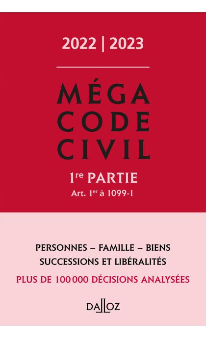 Méga Code civil 2022/2023, 1e partie