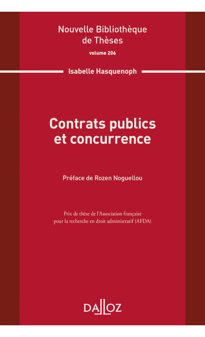 Contrats publics et concurrence. Volume 206