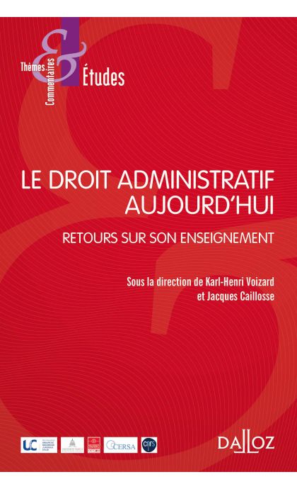 Le droit administratif aujourd'hui