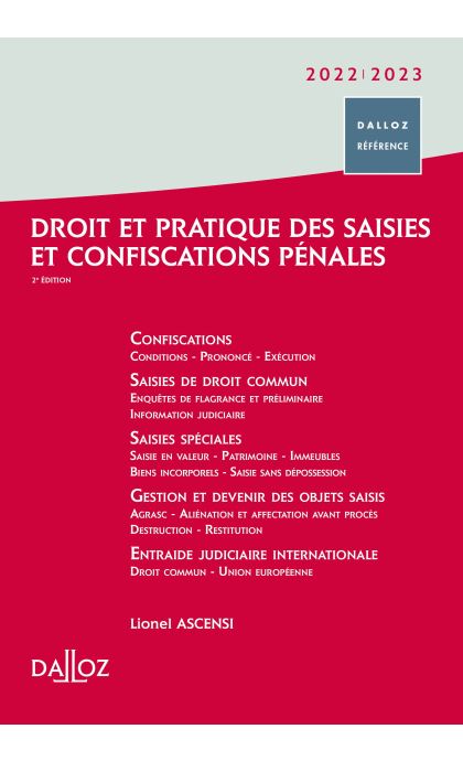 Droit et pratique des saisies et confiscations pénales 2022/2023