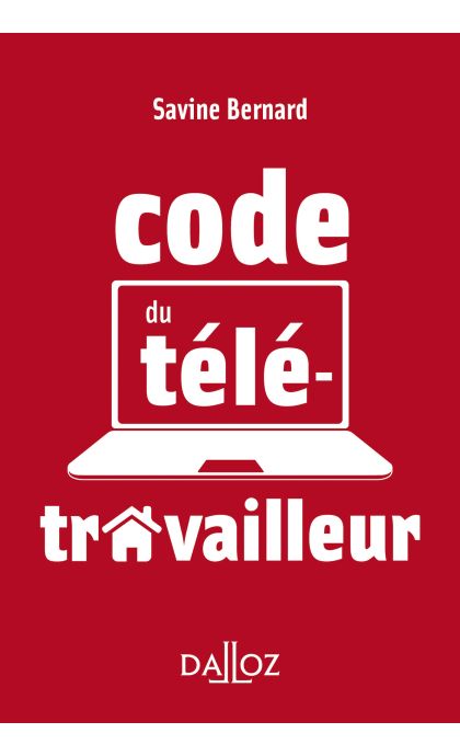 Le code du télétravailleur