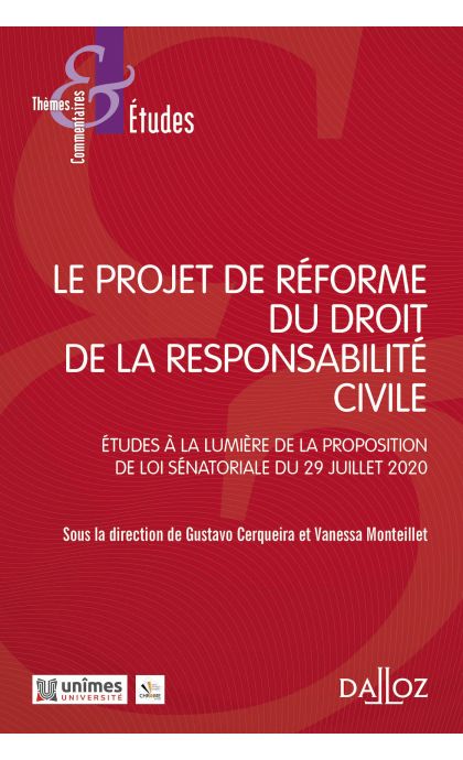 Le projet de réforme du droit de la responsabilité civile