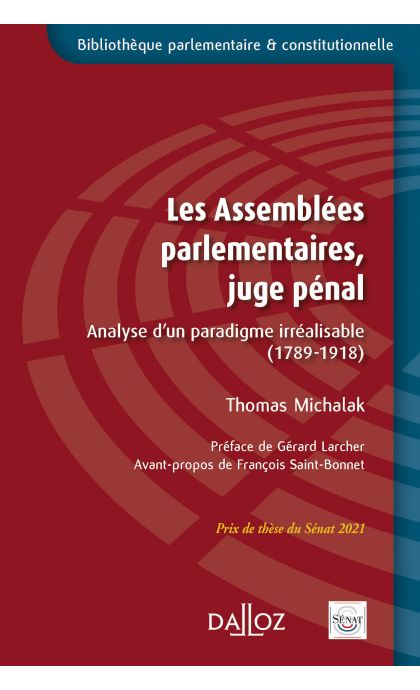 Les Assemblées parlementaires, juge pénal