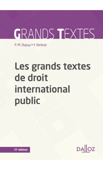 Les grands textes de droit international public
