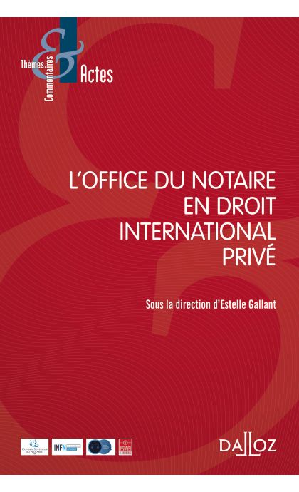 L'office du notaire en droit international privé