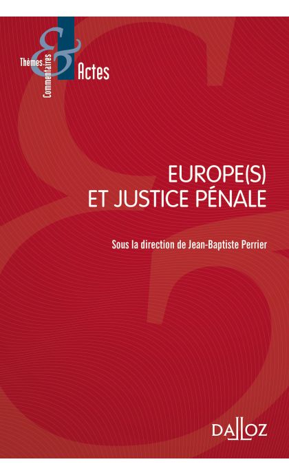 Europe(s) et justice pénale