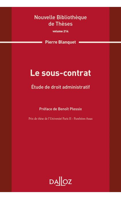 Le sous-contrat. Étude de droit administratif. Volume 214