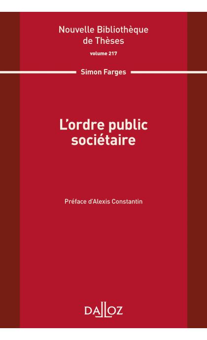 Lordre public sociétaire. Volume 217