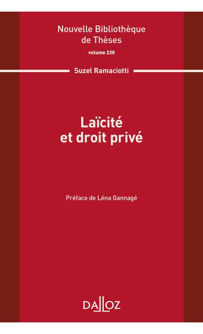 Laïcité et droit privé. Volume 220