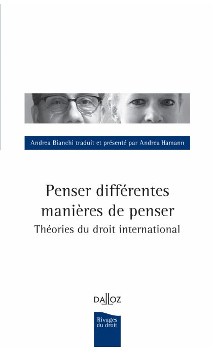 Penser différentes manières de penser. Théories de droit international