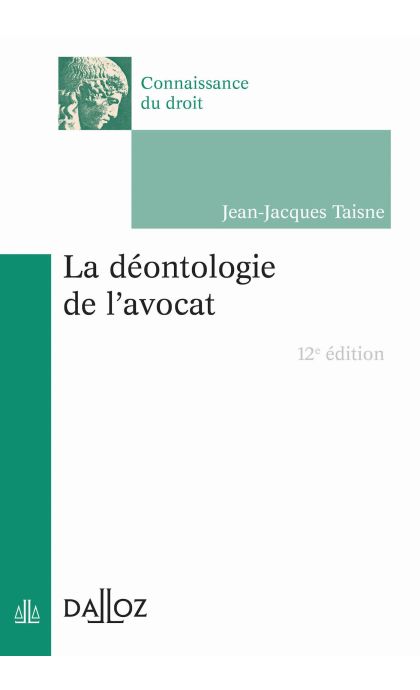 La déontologie de l'avocat