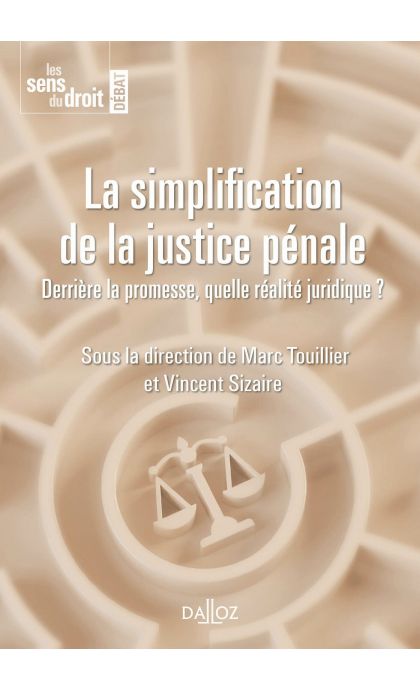 La simplification de la justice pénale