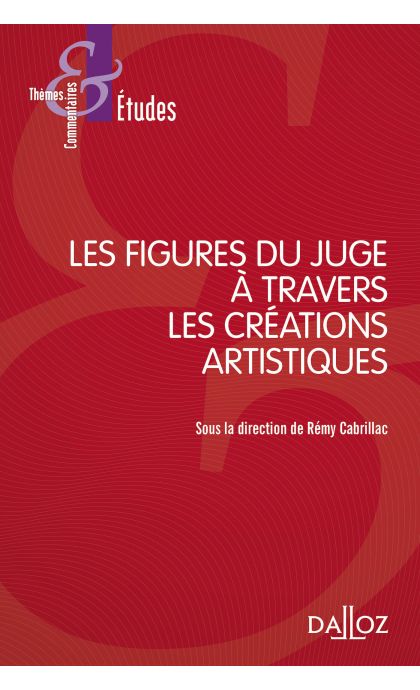 Les figures du juge à travers les créations artistiques
