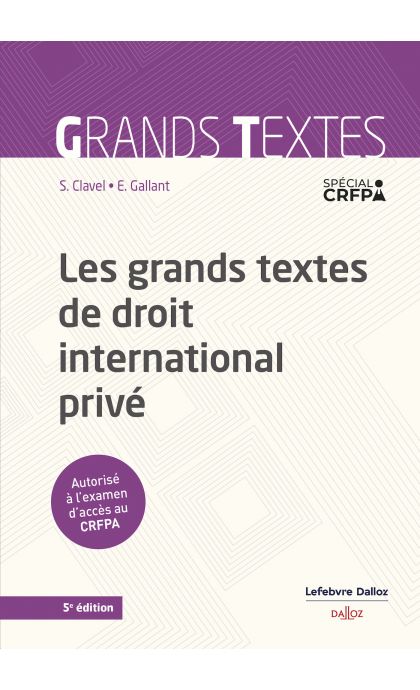 Les grands textes de droit international privé