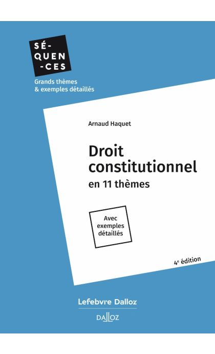 Droit constitutionnel. En 11 thèmes