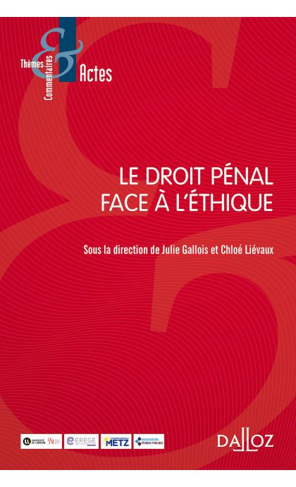 Le droit pénal face à l'éthique