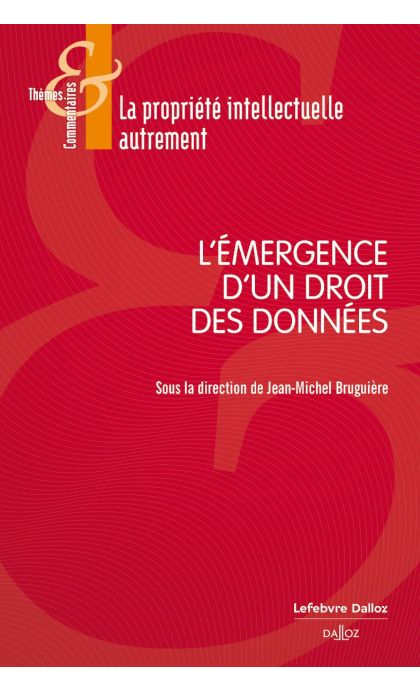 L'émergence d'un droit des données