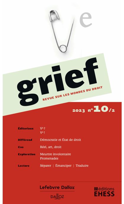 Grief, revue sur les mondes du droit n° 10/2