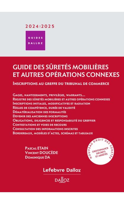 Le guide des sûretés mobilières et autres opérations connexes