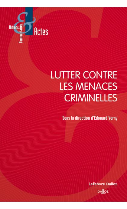 Lutter contre les menaces criminelles