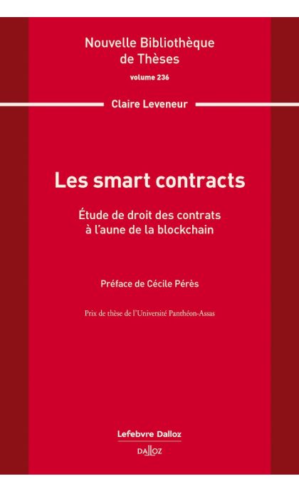 Les smart contracts. Volume 236