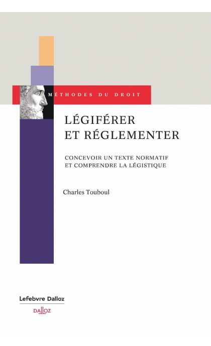 Légiférer et réglementer