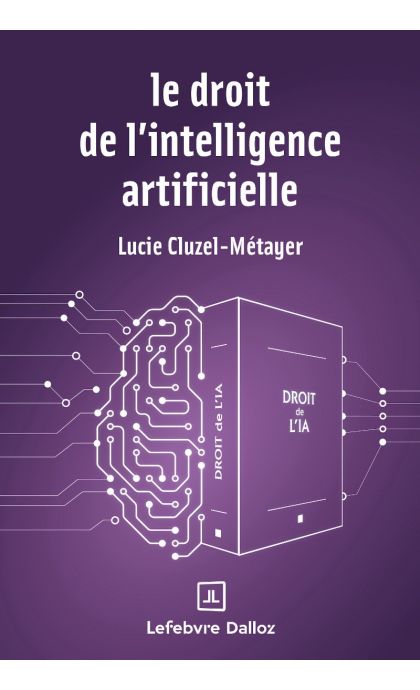 Le droit de l'intelligence artificielle